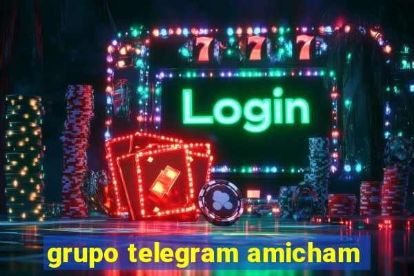 grupo telegram amicham